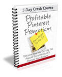 Profitable Pinterest Promotions eCourse study manual