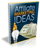 free report on Affiliate Marketing Ideas