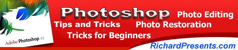 photoshop, photoshop tips, photo editing, adobe photoshop tips, adobe photoshop imaging program RichardPresents  image